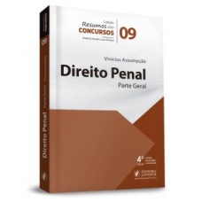 RESUMOS PARA CONCURSOS - V.9 - DIREITO PENAL - PARTE GERAL 