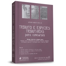 TRIBUTO E ESPÉCIES TRIBUTÁRIAS PARA CONCURSOS