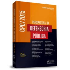 O CPC 2015 E A PERSPECTIVA DA DEFENSORIA PÚBLICA