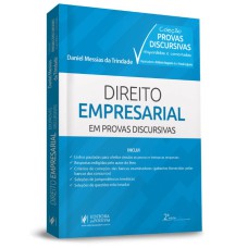 PROVAS DISCURSIVAS RESPONDIDAS E COMENTADAS - DIREITO EMPRESARIAL - EM PROVAS DISCURSIVAS