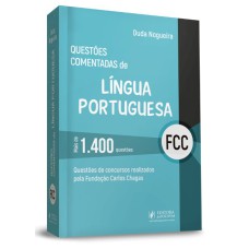 QUESTÕES COMENTADAS DE LÍNGUA PORTUGUESA - FCC