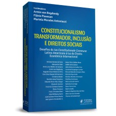 CONSTITUCIONALISMO TRANSFORMADOR, INCLUSÃO E DIREITOS SOCIAIS