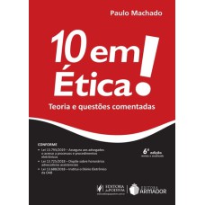 10 EM ÉTICA! - TEORIA E QUESTÕES COMENTADAS