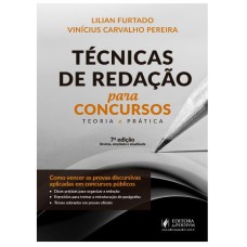 TÉCNICAS DE REDAÇÃO PARA CONCURSOS - TEORIA E PRÁTICA