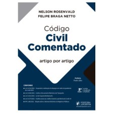 CÓDIGO CIVIL COMENTADO - ARTIGO POR ARTIGO