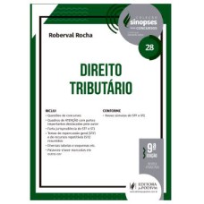 SINOPSES PARA CONCURSOS - V.28 - DIREITO TRIBUTÁRIO