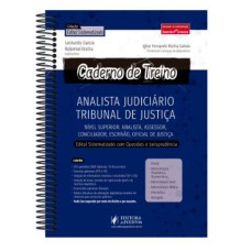 CADERNO DE TREINO ANALISTA JUDICIÁRIO: TRIBUNAL DE JUSTIÇA - EDITAL SISTEMATIZADO COM QUESTÕES E JURISPRUDÊNCIA (2022)