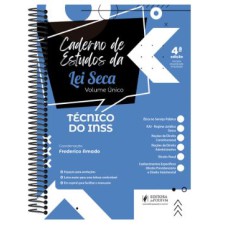 CADERNO DE ESTUDOS DA LEI SECA VOLUME ÚNICO - TÉCNICO DO INSS (2022)