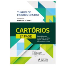 CARTÓRIOS 2ª FASE - GUIA PRÁTICO PARA RESOLUÇÃO DE QUESTÕES E PEÇAS PRÁTICAS DOS CONCURSOS DE CARTÓRIOS (2022)