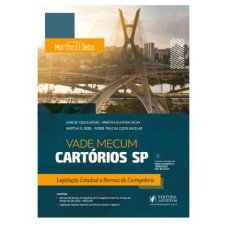 VADE MECUM CARTÓRIOS SP - LEGISLAÇÃO ESTADUAL E NORMAS DA CORREGEDORIA (2022)