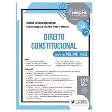 SINOPSES PARA CONCURSOS - V.16+17 - DIREITO CONSTITUCIONAL - AGORA EM VOLUME ÚNICO