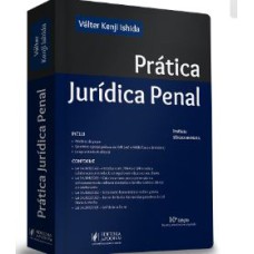 PRÁTICA JURÍDICA PENAL