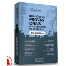 QUESTÕES DE PROVAS ORAIS DOS CONCURSOS DE CARTÓRIOS COMENTADAS