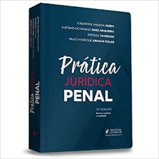 PRÁTICA JURÍDICA PENAL