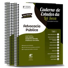 CADERNO DE ESTUDOS DA LEI SECA COMPLEMENTAR - ADVOCACIA PÚBLICA