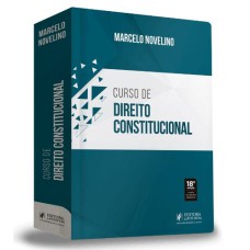 CURSO DE DIREITO CONSTITUCIONAL - VOLUME ÚNICO