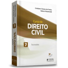 CURSO DE DIREITO CIVIL - SUCESSÕES - VOLUME 7