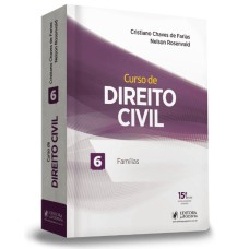 CURSO DE DIREITO CIVIL - FAMÍLIAS - VOLUME 6