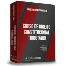 CURSO DE DIREITO CONSTITUCIONAL TRIBUTÁRIO