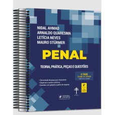 PENAL - 2ª FASE OAB - TEORIA, PRÁTICA, PEÇAS E QUESTÕES - ESPECIAL 40º EXAME DE ORDEM