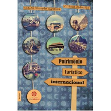 PATRIMÔNIO TURÍSTICO INTERNACIONAL