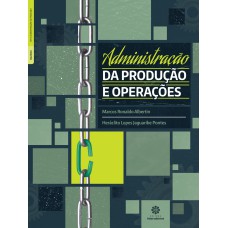 ADMINISTRAÇÃO DA PRODUÇÃO E OPERAÇÕES