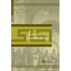 INTRODUÇÃO À FILOSOFIA ANTIGA