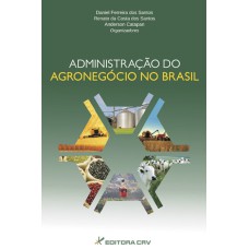 ADMINISTRAÇÃO DO AGRONEGÓCIO NO BRASIL