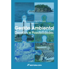 GESTÃO AMBIENTAL DESAFIOS E POSSIBILIDADES