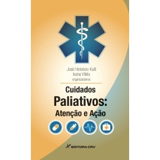 CUIDADOS PALIATIVOS: ATENÇÃO E AÇÃO