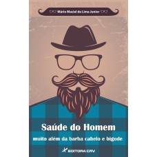 SAÚDE DO HOMEM MUITO ALÉM DA BARBA CABELO E BIGODE