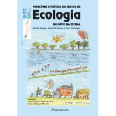 PRINCÍPIOS E PRÁTICA DO ENSINO DE ECOLOGIA NO PÁTIO DA ESCOLA