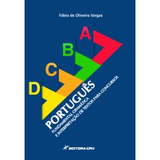 PORTUGUÊS FUNDAMENTAL: GRAMÁTICA E INTERPRETAÇÃO DE TEXTOS PARA CONCURSOS