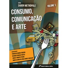 CONSUMO, COMUNICAÇÃO E ARTE