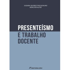 PRESENTEÍSMO E TRABALHO DOCENTE