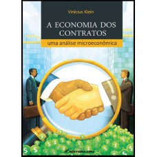 A ECONOMIA DOS CONTRATOS: UMA ANÁLISE MICROECONÔMICA