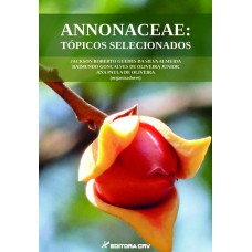 ANNONACEAE: TÓPICOS SELECIONADOS