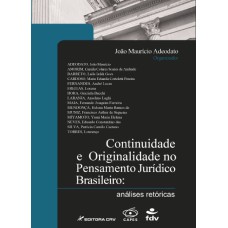 CONTINUIDADE E ORIGINALIDADE NO PENSAMENTO JURÍDICO BRASILEIRO: ANÁLISES RETÓRICAS