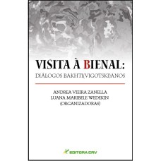 VISITA À BIENAL: DIÁLOGOS BAKHTI(VIGOTSKI)ANOS