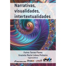 NARRATIVAS, VISUALIDADES, INTERTEXTUALIDADES