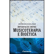 INTERFACES ENTRE MUSICOTERAPIA E BIOÉTICA