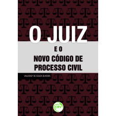 O JUIZ E O NOVO CÓDIGO DE PROCESSO CIVIL