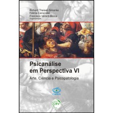 PSICANÁLISE EM PERSPECTIVA VI