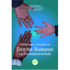 CONTRIBUIÇÕES À EDUCAÇÃO EM DIREITOS HUMANOS NA CONTEMPORANEIDADE