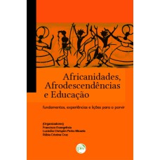 AFRICANIDADES, AFRODESCENDÊNCIAS E EDUCAÇÃO