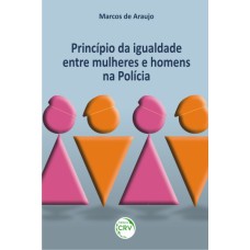 PRINCÍPIO DA IGUALDADE ENTRE MULHERES E HOMENS NA POLÍCIA