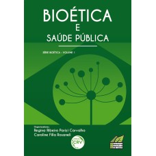 BIOÉTICA E SAÚDE PÚBLICA