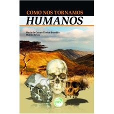 COMO NOS TORNAMOS HUMANOS