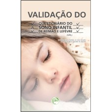 VALIDAÇÃO DO QUESTIONÁRIO DO SONO INFANTIL DE REIMÃO E LEFÈVRE (QRL)