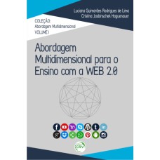 ABORDAGEM MULTIDIMENSIONAL PARA O ENSINO COM A WEB 2.0 - VOLUME I